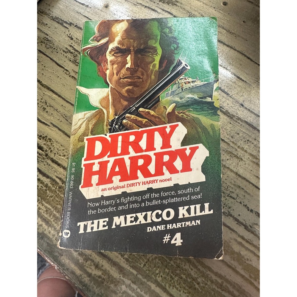 VTG 1982  1st edition Dane Hartman Dirty Harry Book #4 The Mexico Kill Paperback